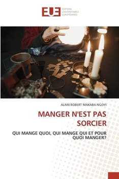 Manger n'Est Pas Sorcier (French Edition)