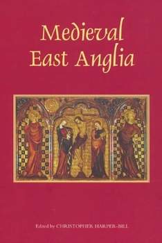 Hardcover Medieval East Anglia Book