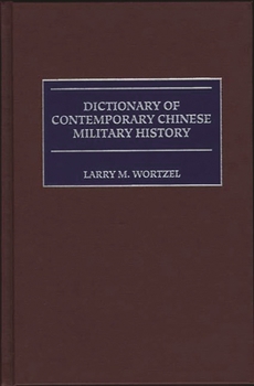 Hardcover Dictionary of Contemporary Chinese Military History Book