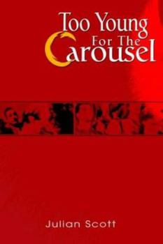 Hardcover Too Young For The Carousel Book