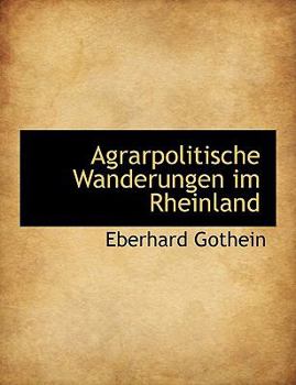 Paperback Agrarpolitische Wanderungen Im Rheinland [German] Book