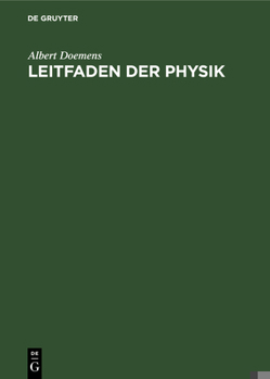 Hardcover Leitfaden Der Physik: Mit Besonderer Berücksichtigung Des Braugewerbes [German] Book