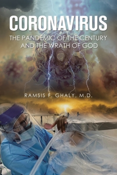 Paperback Coronavirus the Pandemic of the Century and the Wrath of God Book