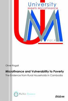 Paperback Microfinance and Vulnerability to Poverty. The Evidence from Rural Households in Cambodia Book
