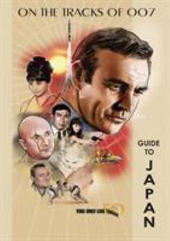 Paperback You Only Live Twice 50th Anniversary Guide to Japan Book