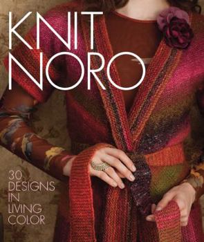 Hardcover Knit Noro: 30 Designs in Living Color Book