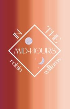 Paperback In the Mid-Hours Book