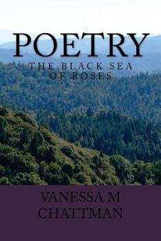 Paperback Poetry: The Black Sea of Roses Book