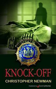 Knock-Off - Book #3 of the Lt. Joe Dante