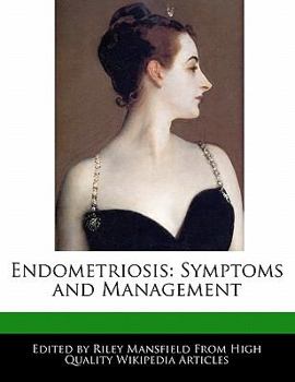 Paperback Endometriosis: Symptoms and Management Book