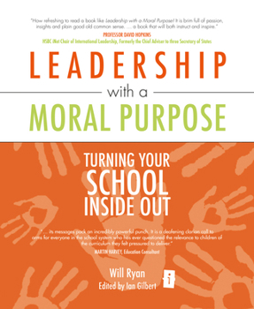 Paperback Leadership with a Moral Purpose Book