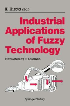 Paperback Industrial Applications of Fuzzy Technology Book