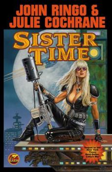 Sister Time - Book #2 of the Posleen War: Cally's War