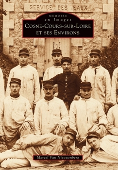 Paperback Cosne-Cours-sur-Loire et ses environs [French] Book