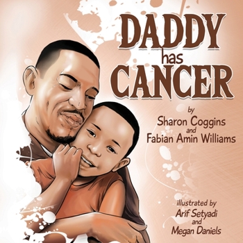 Paperback Daddy Has Cancer Book
