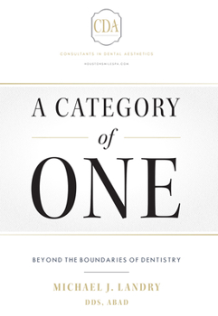 Paperback A Category of One: Beyond the Boundaries of Dentistry Book