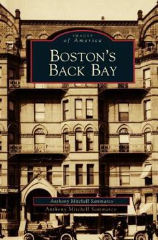 Boston's Back Bay - Book  of the Images of America: Massachusetts