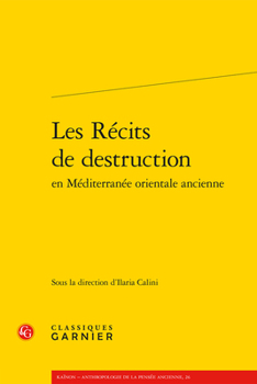Paperback Les Recits de Destruction En Mediterranee Orientale Ancienne [French] Book