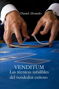 Paperback Venditum: Las técnicas infalibles del vendedor exitoso [Spanish] Book