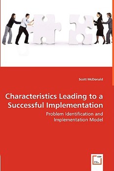 Paperback Characteristics Leading to a Successful Implementation - Problem Identification and Book