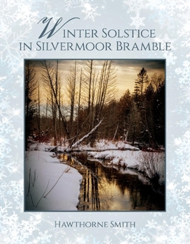 Hardcover Winter Solstice in Silvermoor Bramble Book