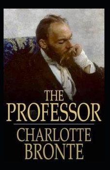Paperback The Professor (Illustrated edtion) Book