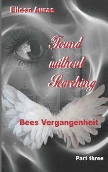 Paperback Found without Searching: Bees Vergangenheit [German] Book