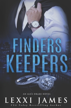 Finders Keepers: An Alex Drake Novel (The Alex Drake Series) - Book #4 of the Alex Drake