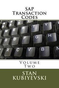 Paperback SAP Transaction Codes - Volume Two: A Listing of Every SAP Transaction Code Book