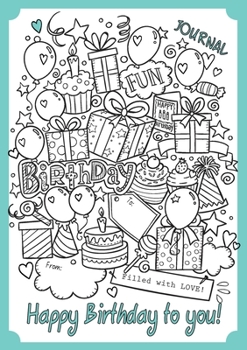 Paperback Happy Birthday To You: A Birthday gift book, ready to personalize [Large Print] Book