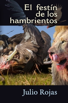 Paperback El Festín de Los Hambrientos [Spanish] Book