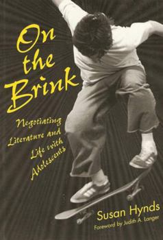 Paperback On the Brink: Negotiating Literature and Life with Adolescents Book