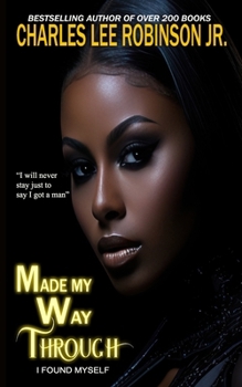 Paperback Made My Way Through: I Found Myself Book