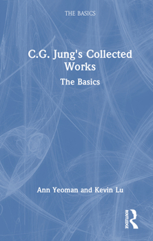 Hardcover C.G. Jung's Collected Works: The Basics Book