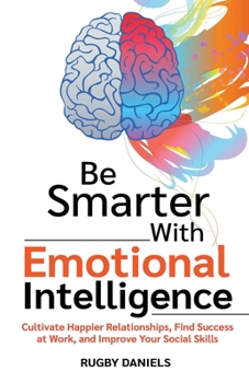 Paperback Be Smarter With Emotional Intelligence Book