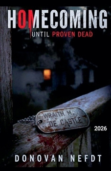Paperback HOMECOMING - Until Proven Dead By Donovan Nefdt Book