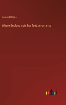 Hardcover Where England sets her feet: a romance Book