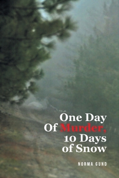 Paperback One Day Of Murder, 10 Days of Snow Book