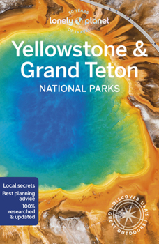 Paperback Lonely Planet Yellowstone & Grand Teton National Parks Book