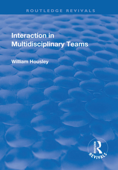 Paperback Interaction in Multidisciplinary Teams Book