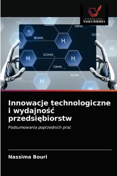 Paperback Innowacje technologiczne i wydajnośc przedsiębiorstw [Polish] Book