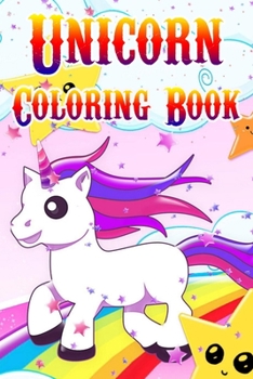 Unicorn Coloring Book: Magical Unicorn Coloring Books Gift for birthday Girls, boys
