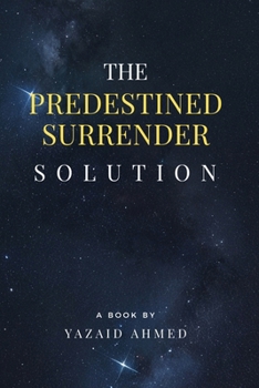 Paperback The Predestined Surrender Solution Book