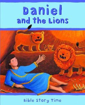 Daniel and the Lions (Bible Story Time) - Book  of the Lion Story Bible