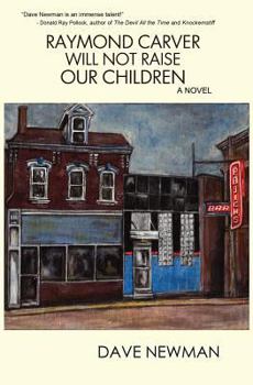 Paperback Raymond Carver Will Not Raise Our Children Book