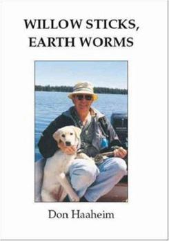 Paperback Willow Sticks, Earth Worms Book