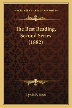 Paperback The Best Reading, Second Series (1882) Book