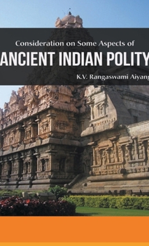 Hardcover Considerations on Some Aspects of ANCIENT INDIAN POLITY Book