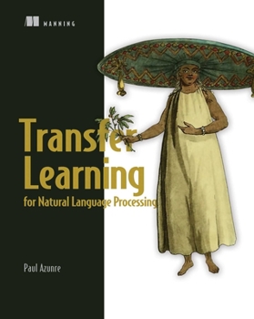 Paperback Transfer Learning for Natural Language Processing Book