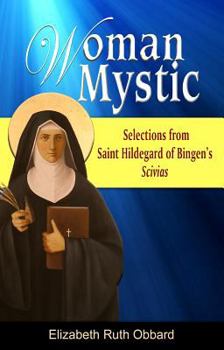 Paperback Woman Mystic: Selections from Saint Hildegard of Bingen's Scivias Book
